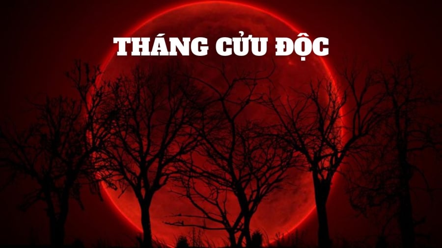 Tháng 5 âm lịch được coi là tháng cửu độc với 9 ngày xấu.