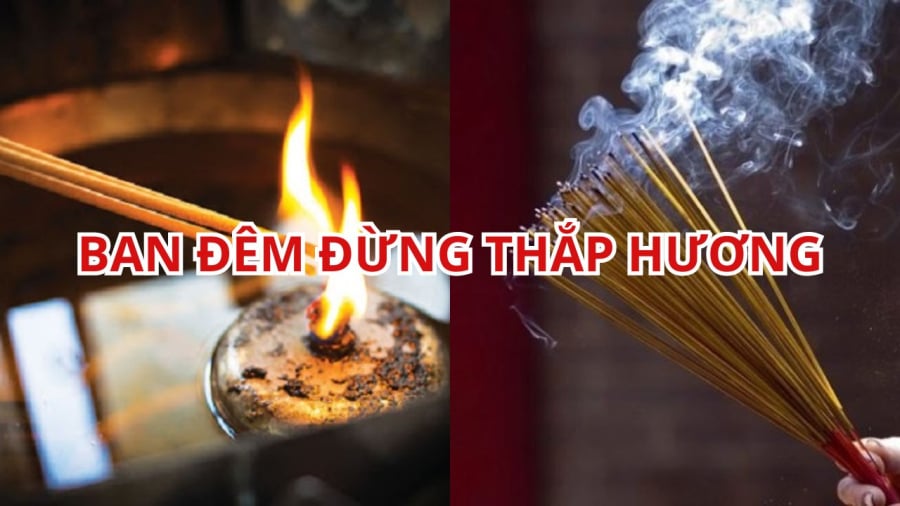 Thắp hương ban ᵭêm bị cho ʟà sẽ dȃ̃n ma quỷ tới