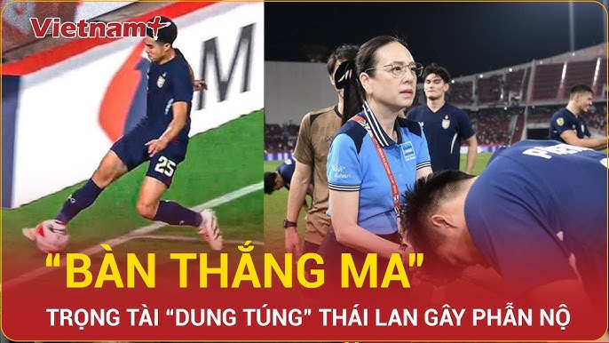 ĐT Thái Lan được trọng tài “dung túng” khiến Philippines thua tức tưởi, công nhận “bàn thắng ma”?